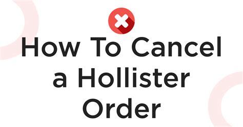 hollister order cancel.